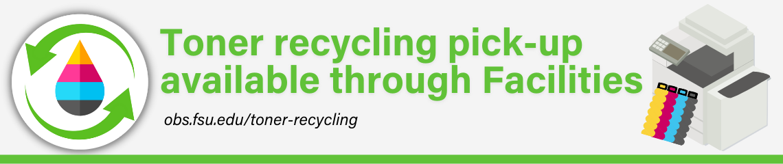 Toner recycling pick-up available through Facilities